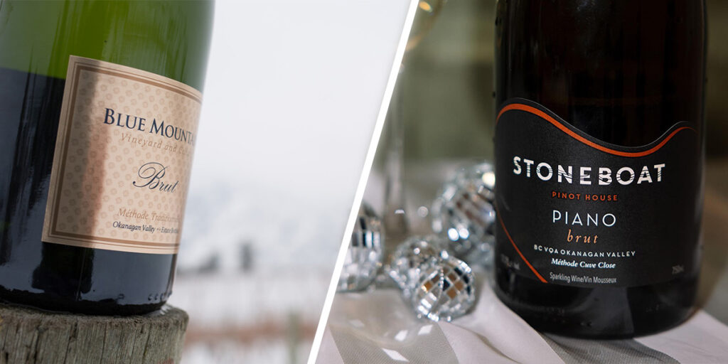 Stoneboat Piano Brut NV XIV and Blue Mountain Gold Label Brut are great wines from the South Okanagan