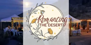 Romancing The Desert A Osoyoos Foodie Event